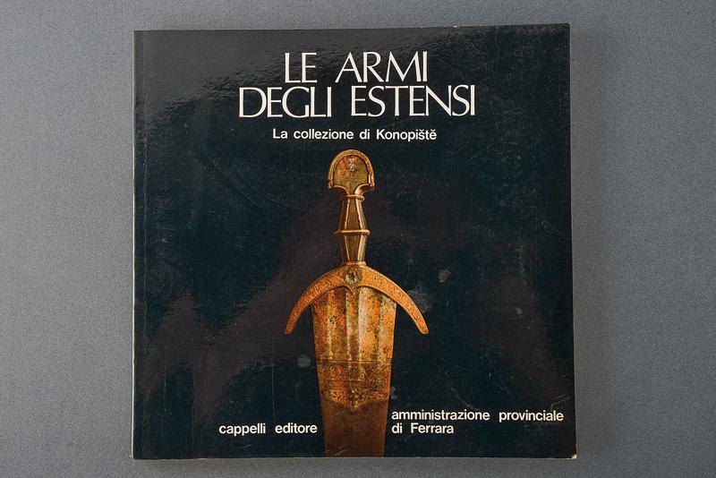 "Le armi degli Estensi - La collezione di Konopiste"